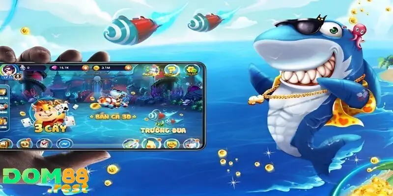 Trải nghiệm game bắn cá dom88 – giải trí & đổi thưởng hấp dẫn